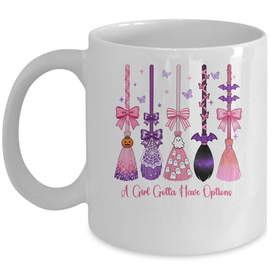 A Girl Gotta Have Options Witch Brooms Coquette Halloween Mug | teecentury