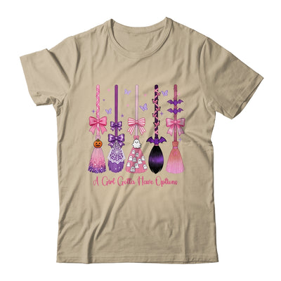 A Girl Gotta Have Options Witch Brooms Coquette Halloween Shirt & Sweatshirt | teecentury