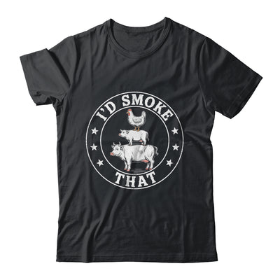 Chef Butcher BBQ Smoker I'd Smoke That Barbecue Pitmaster Shirt & Hoodie | teecentury