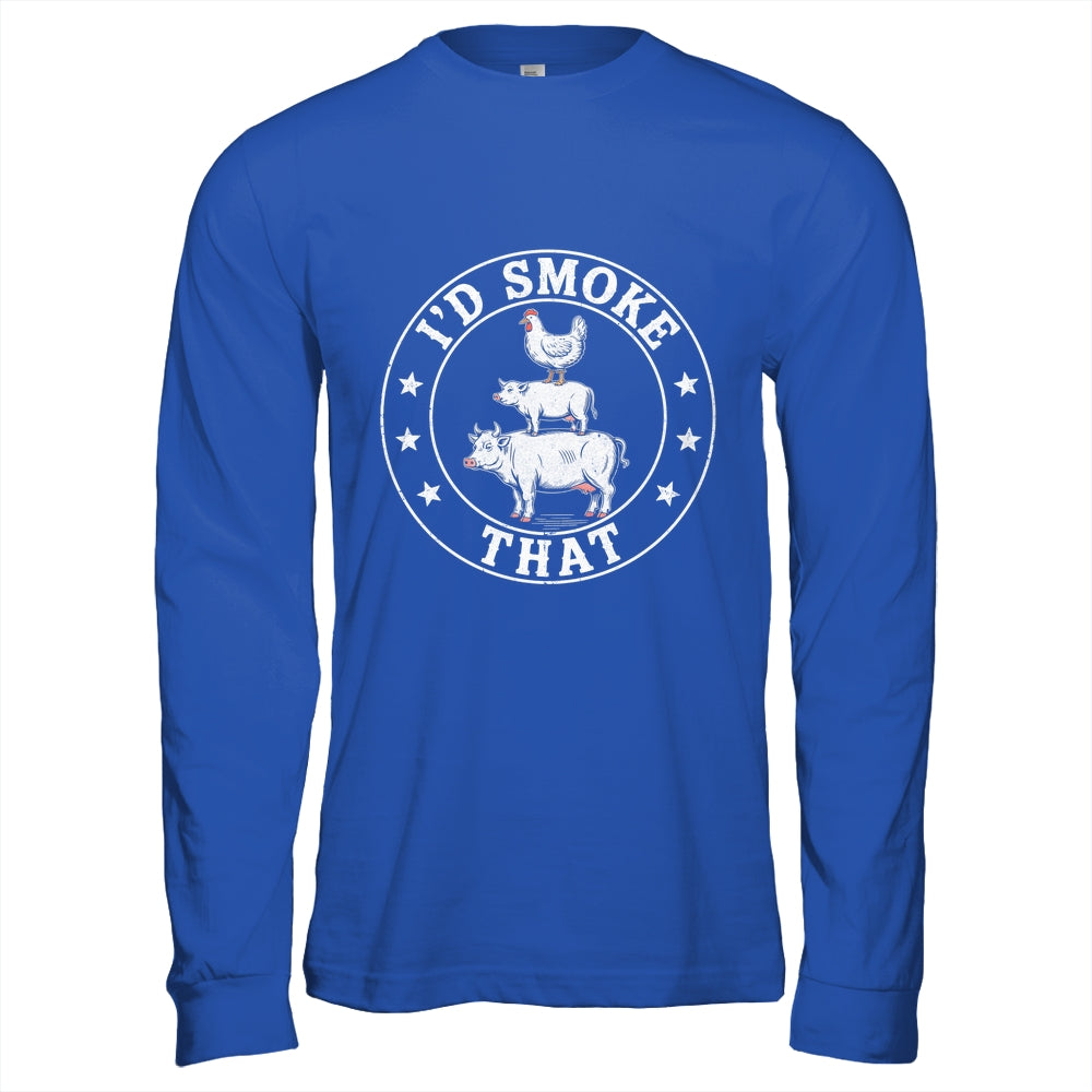 Chef Butcher BBQ Smoker I'd Smoke That Barbecue Pitmaster Shirt & Hoodie | teecentury