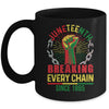 Juneteenth Breaking Every Chain Since 1865 African Men Women Mug | teecentury