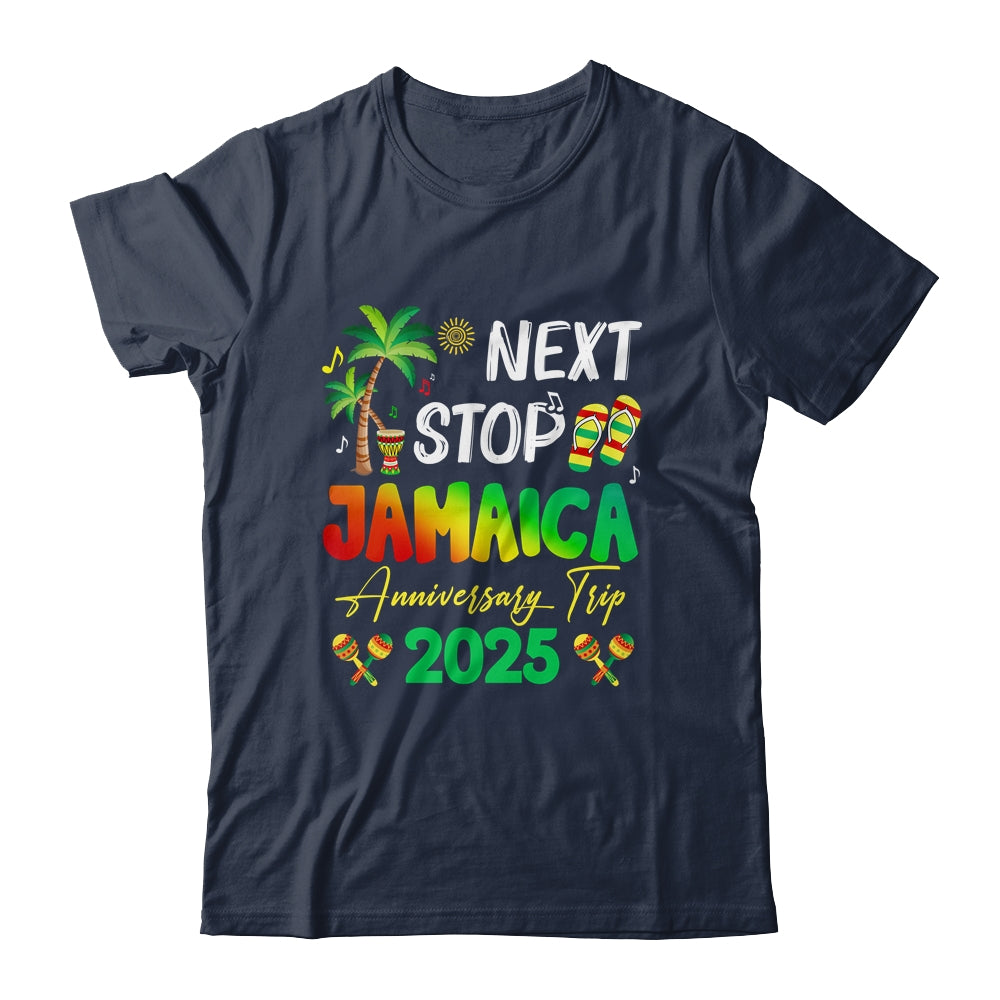 Next Stop Jamaica 2025 Couples Anniversary Family Trip Shirt & Tank Top | teecentury