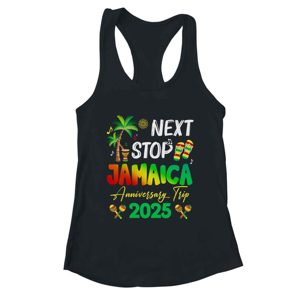 Next Stop Jamaica 2025 Couples Anniversary Family Trip Shirt & Tank Top | teecentury
