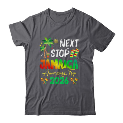 Next Stop Jamaica 2026 Couples Anniversary Family Trip Shirt & Tank Top | teecentury