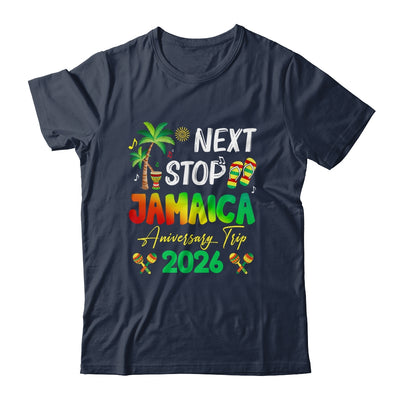 Next Stop Jamaica 2026 Couples Anniversary Family Trip Shirt & Tank Top | teecentury