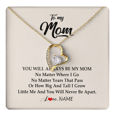 Forever Love Necklace 18K Yellow Gold Finish | 1 | Personalized Mom Necklace From Daughter Son You Will Always Be My Mom Birthday Mothers Day Christmas Customized Gift Box Message Card | teecentury
