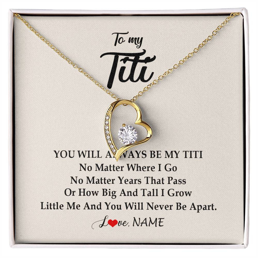 Forever Love Necklace 18K Yellow Gold Finish | Personalized Titi Necklace From Niece Nephew You Will Always Be My Titi Birthday Mothers Day Christmas Customized Gift Box Message Card | teecentury