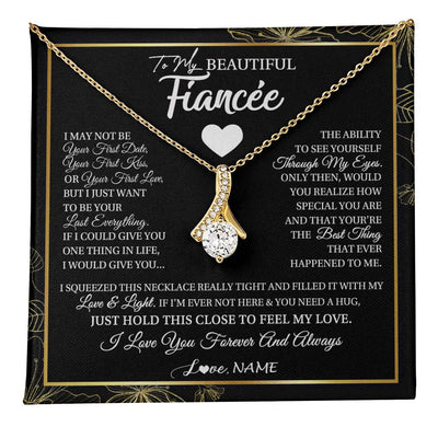 Alluring Beauty Necklace 18K Yellow Gold Finish | 1 | Personalized To My Beautiful Fiancee Necklace I May Not Be Your First Day Future Wife Valentines Day Birthday Christmas Customized Gift Box Message Card | teecentury