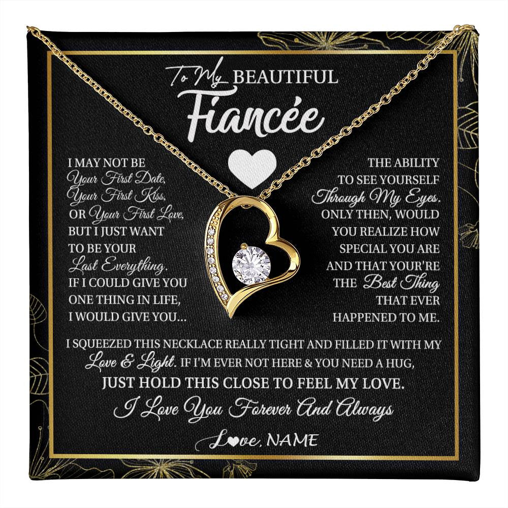 Forever Love Necklace 18K Yellow Gold Finish | 1 | Personalized To My Beautiful Fiancee Necklace I May Not Be Your First Day Future Wife Valentines Day Birthday Christmas Customized Gift Box Message Card | teecentury