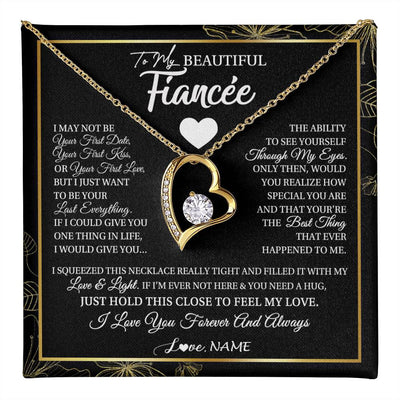 Forever Love Necklace 18K Yellow Gold Finish | 1 | Personalized To My Beautiful Fiancee Necklace I May Not Be Your First Day Future Wife Valentines Day Birthday Christmas Customized Gift Box Message Card | teecentury
