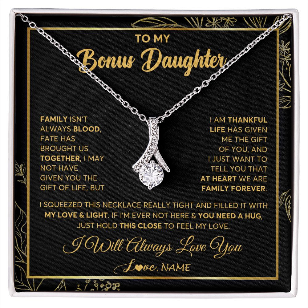 Alluring Beauty Necklace | Personalized To My Bonus Daughter Necklace From Stepmother Step Dad We Are Family Forever StepDaughter Birthday Christmas Customized Gift Box Message Card | teecentury