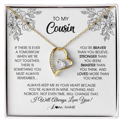 Forever Love Necklace 18K Yellow Gold Finish | Personalized To My Cousin Necklace From Family You're Braver Stronger Smarter Cousin Birthday Christmas Customized Jewelry Gift Box Message Card | teecentury