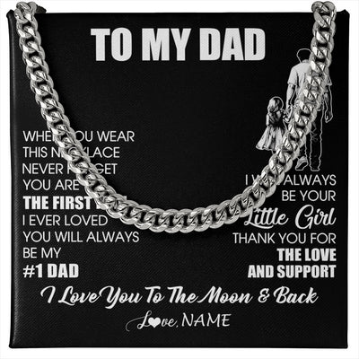 Cuban Link Chain Necklace Stainless Steel | 1 | Personalized To My Dad Necklace From Daughter Never Forget You Are The First Man Dad Birthday Gifts Fathers Day Christmas Customized Gift Box Message Card | teecentury
