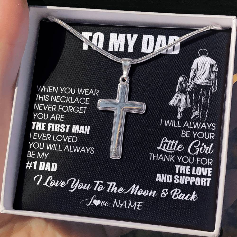 Stainless Cross Necklace Stainless Steel | 2 | Personalized To My Dad Necklace From Daughter Never Forget You Are The First Man Dad Birthday Gifts Fathers Day Christmas Customized Gift Box Message Card | teecentury