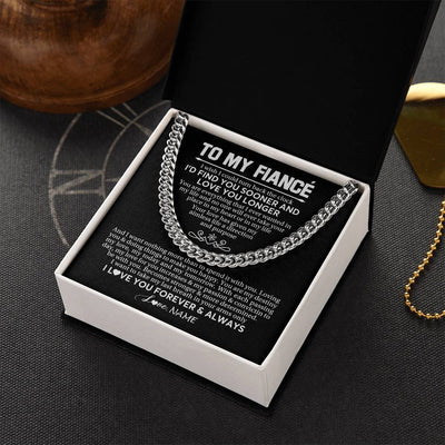 Cuban Link Chain Necklace Stainless Steel | 2 | Personalized To My Fiancé Cuban Necklace I'd Find You Sooner Love You Longer Fiancé Birthday Anniversary Day Christmas Customized Gift Box Message Card | teecentury