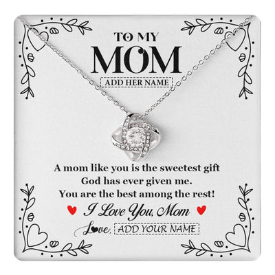 Love Knot Necklace 14K White Gold Finish | 1 | Personalized To My Mom Necklace Gifts From Daughter Son You Are The Sweetest Gift God Gave Me Mom Birthday Mothers Day Christmas Custom Gift Box Message Card | https://teecentury.