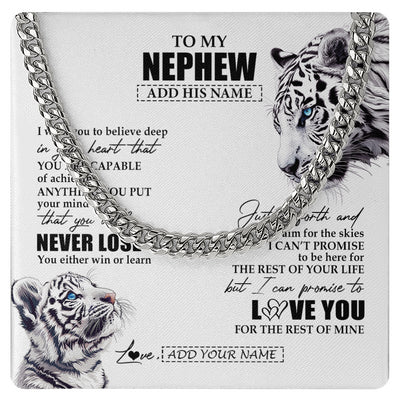 Cuban Link Chain Necklace Stainless Steel | 1 | Personalized To My Nephew Necklace From Aunt Uncle You Will Never Lose White Tiger Nephew Birthday Gifts Graduation Christmas Customized Gift Box Message Card | teecentury