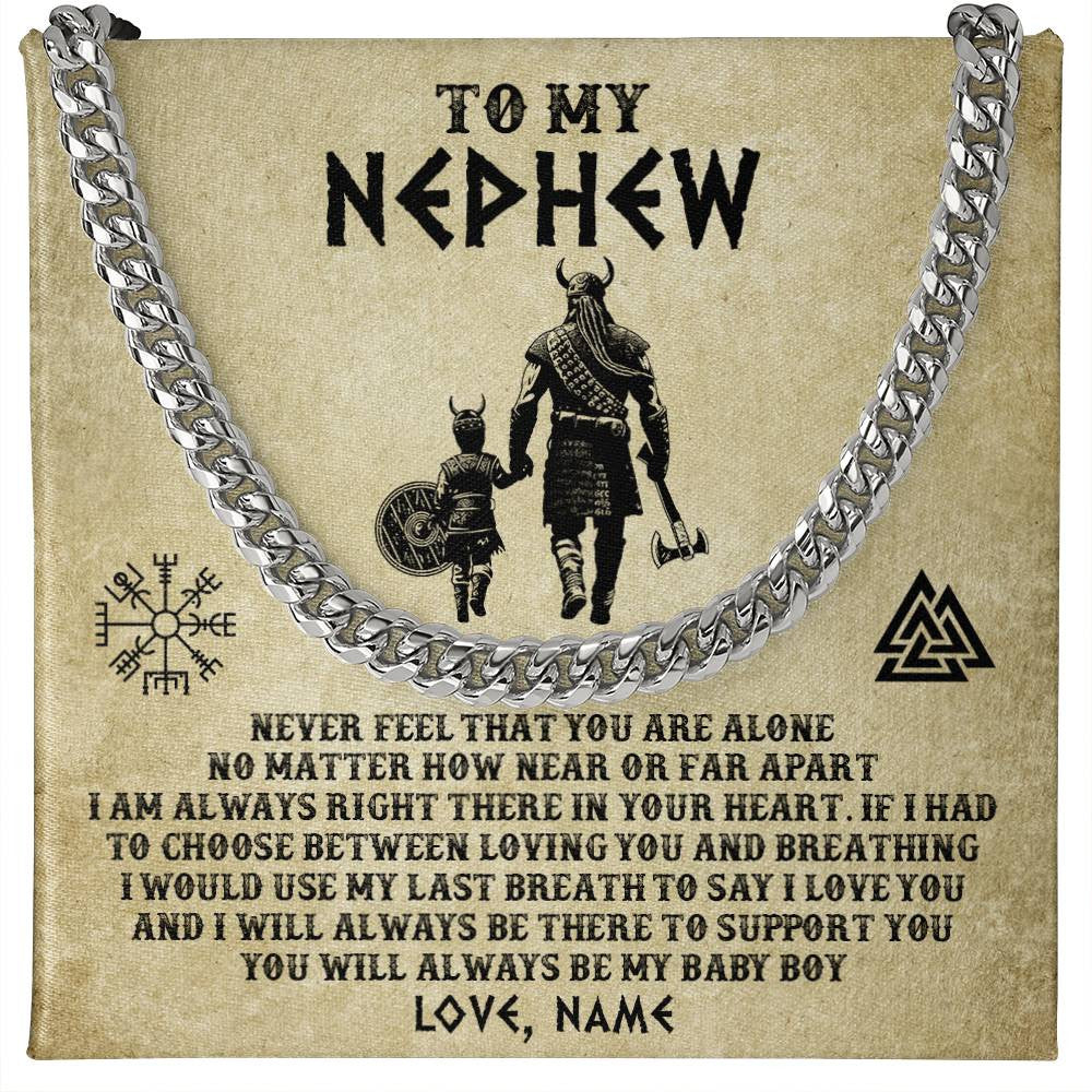 Cuban Link Chain Necklace Stainless Steel | 1 | Personalized To My Nephew Necklace From Uncle Viking Never Feel That You Are Alone Viking Nephew Birthday Gifts Christmas Customized Gift Box Message Card | teecentury
