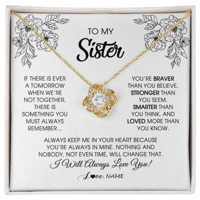 Love Knot Necklace 18K Yellow Gold Finish | Personalized To My Sister Necklace From Brother Sister You're Braver Stronger Smarter Sister Birthday Christmas Customized Jewelry Gift Box Message Card | teecentury