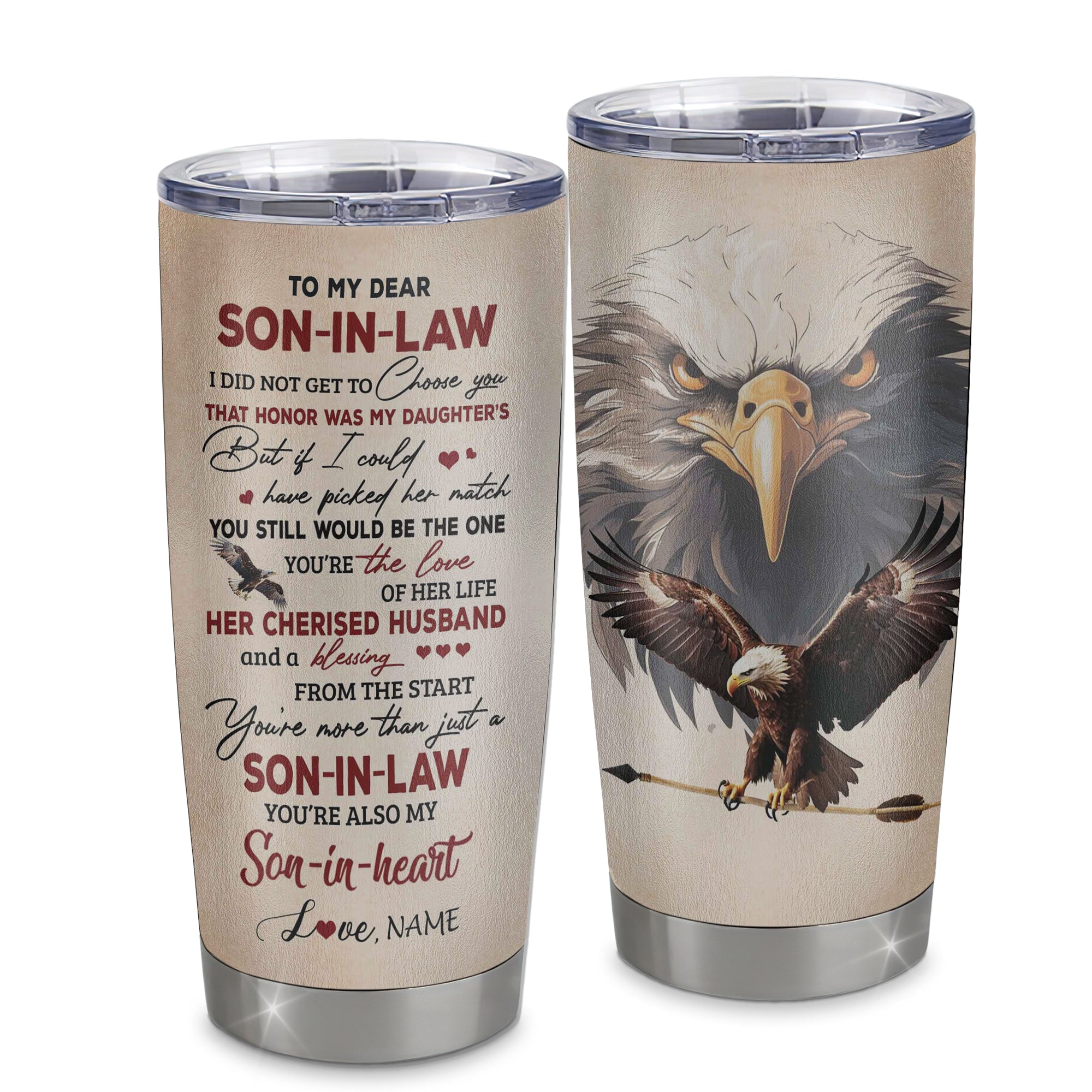 Personalized To My Son In Law Tumbler From Mother In Law Stainless Steel Cup I Did Not Get To Choose You That Honor Son In Law Birthday Christmas Travel Mug | teecentury