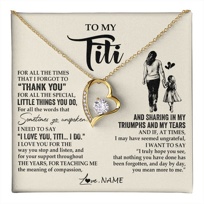 Forever Love Necklace 18K Yellow Gold Finish | 1 | Personalized To My Titi Necklace From Niece For All The Times That I Forgot To Thank You Titi Birthday Mothers Day Christmas Customized Gift Box Message Card | teecentury