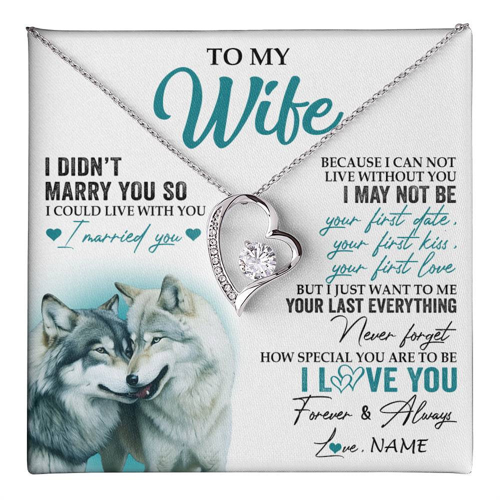 Forever Love Necklace 14K White Gold Finish | 1 | Personalized To My Wife Necklace From Husband I Didn't Marry You So Wolf For Wife Wedding Anniversary Day Birthday Christmas Customized Gift Box Message Card | teecentury