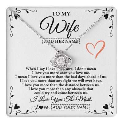 Love Knot Necklace 14K White Gold Finish | 1 | Personalized To My Wife Necklace Gift For Her From Husband I Love You More Than Anything Pendant Love Wife Birthday Gifts Christmas Gift Box Message Card | https://teecentury.
