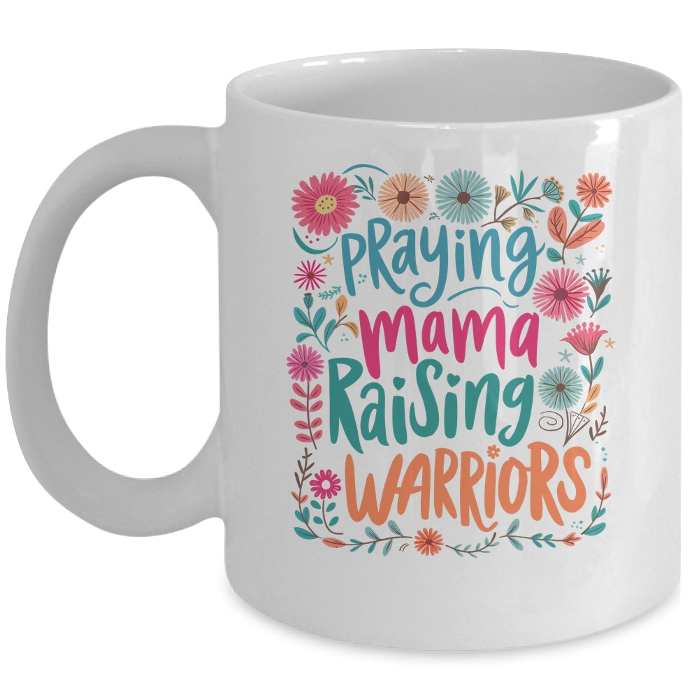 Praying Mama Raising Warriors Christian Mom Boho Floral Mug | teecentury