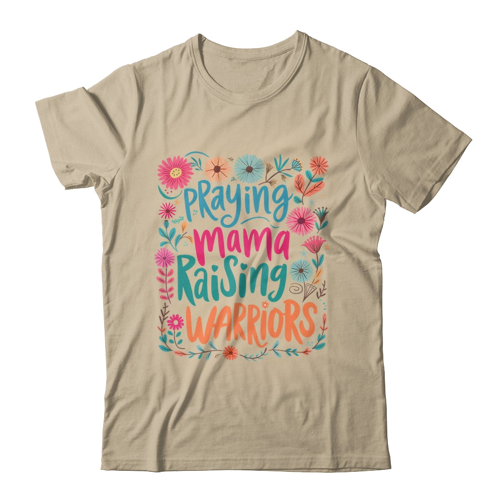 Praying Mama Raising Warriors Christian Mom Boho Floral Shirt & Sweatshirt | teecentury