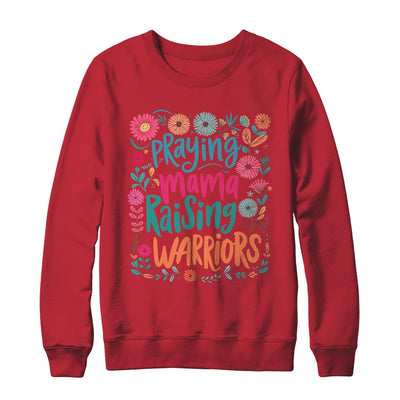 Praying Mama Raising Warriors Christian Mom Boho Floral Shirt & Sweatshirt | teecentury