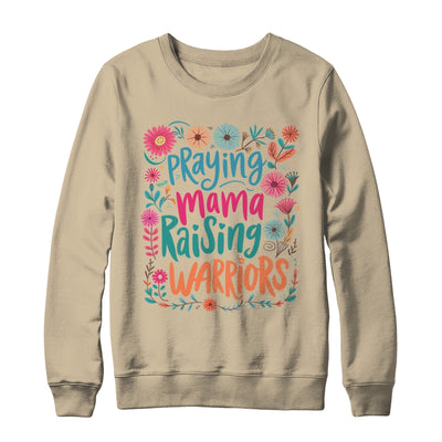Praying Mama Raising Warriors Christian Mom Boho Floral Shirt & Sweatshirt | teecentury