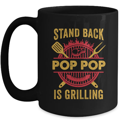 Stand Back Pop Pop Is Grilling BBQ Barbecue Fathers Day Mug | teecentury
