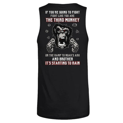 If You're Going To Fight Fight Like You're The Third Monkey T-Shirt & Hoodie | Teecentury.com