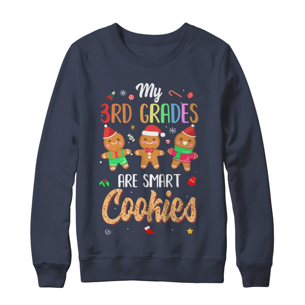 Teacher My 3th Graders Are Smart Cookies Christmas T-Shirt & Sweatshirt | Teecentury.com