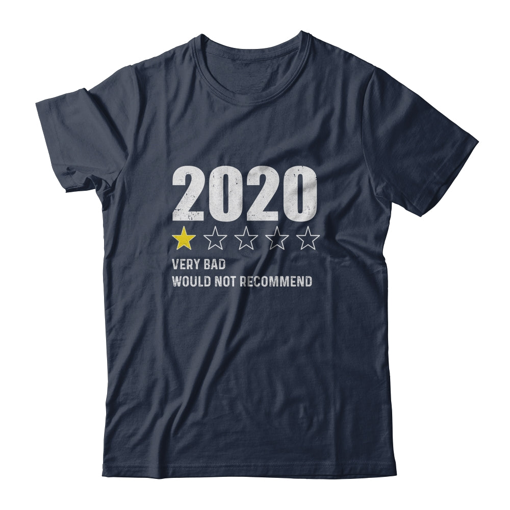 2020 One Star Rating Very Bad Would Not Recommend Funny T-Shirt & Hoodie | Teecentury.com
