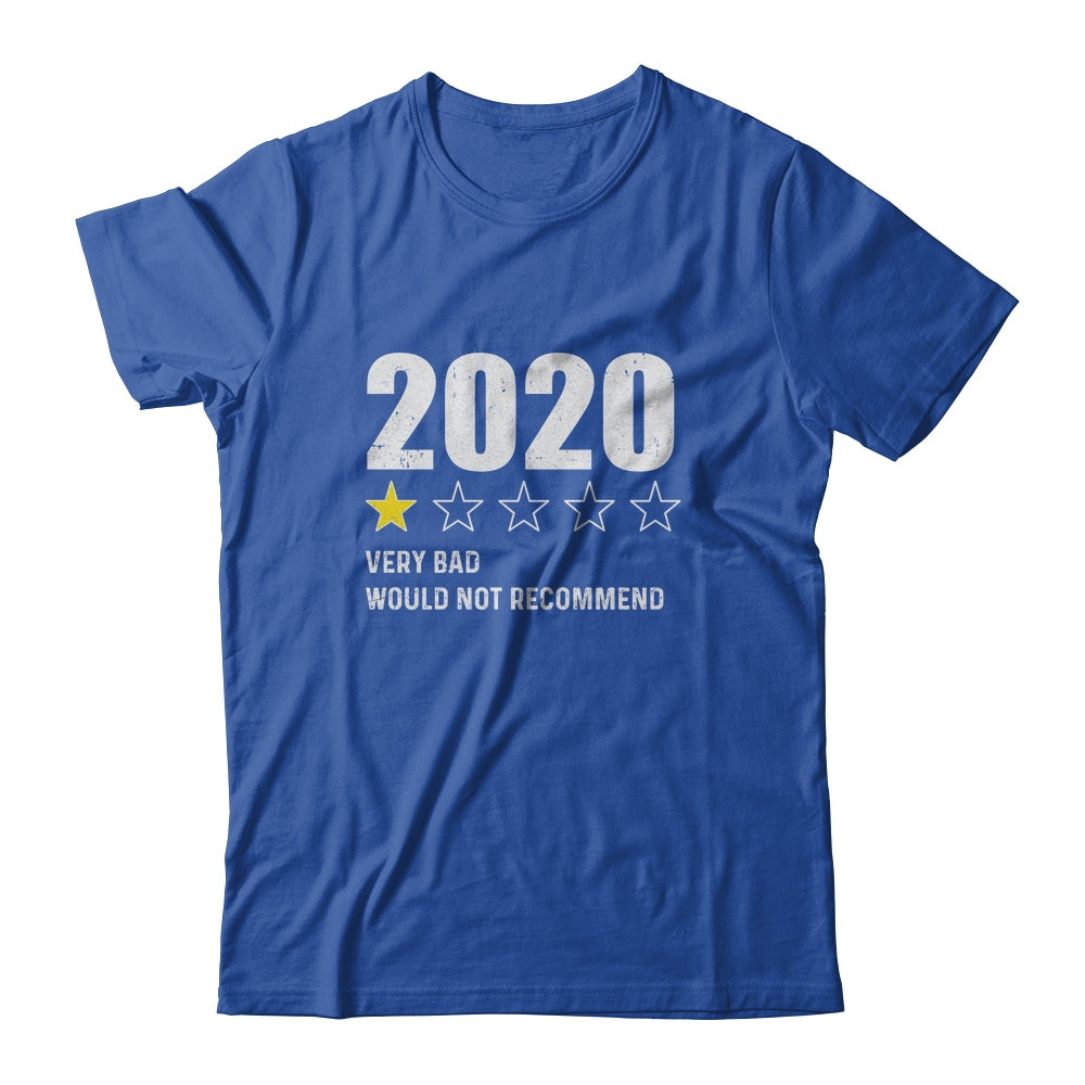 2020 One Star Rating Very Bad Would Not Recommend Funny T-Shirt & Hoodie | Teecentury.com