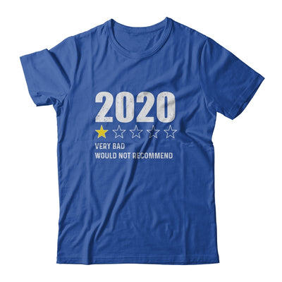 2020 One Star Rating Very Bad Would Not Recommend Funny T-Shirt & Hoodie | Teecentury.com