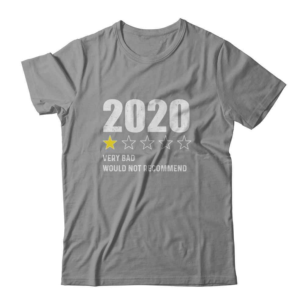 2020 One Star Rating Very Bad Would Not Recommend Funny T-Shirt & Hoodie | Teecentury.com