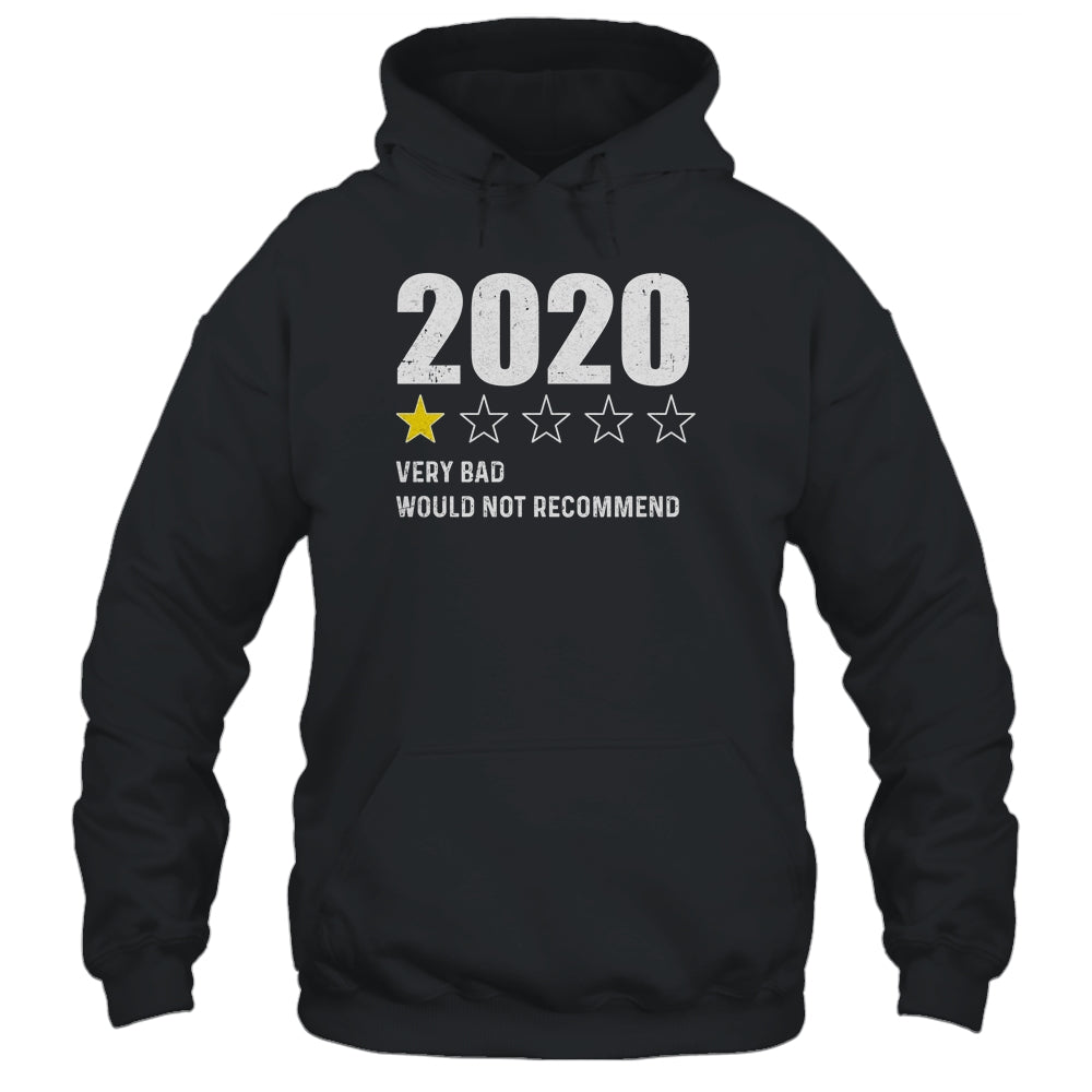 2020 One Star Rating Very Bad Would Not Recommend Funny T-Shirt & Hoodie | Teecentury.com
