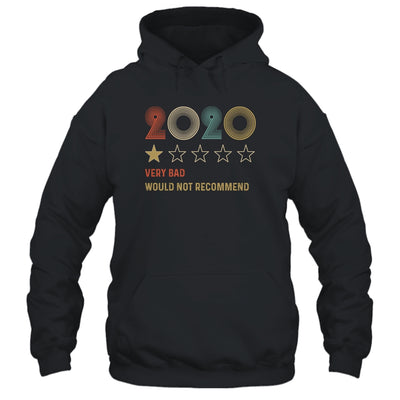 2020 One Star Rating Very Bad Would Not Recommend T-Shirt & Hoodie | Teecentury.com