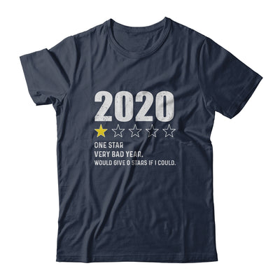 2020 One Star Rating Very Bad Year Would Give 0 Stars T-Shirt & Hoodie | Teecentury.com