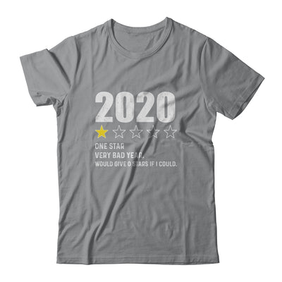 2020 One Star Rating Very Bad Year Would Give 0 Stars T-Shirt & Hoodie | Teecentury.com