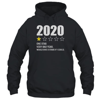 2020 One Star Rating Very Bad Year Would Give 0 Stars T-Shirt & Hoodie | Teecentury.com