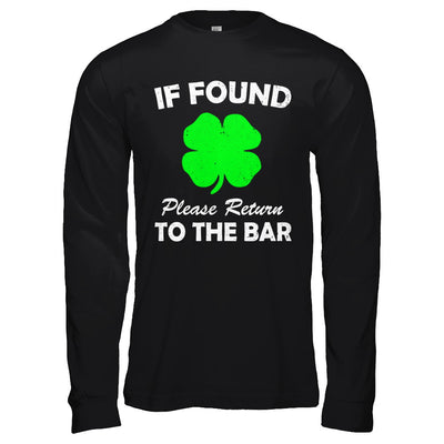 If Found Return To The Bar St. Patrick's Day T-Shirt & Hoodie | Teecentury.com
