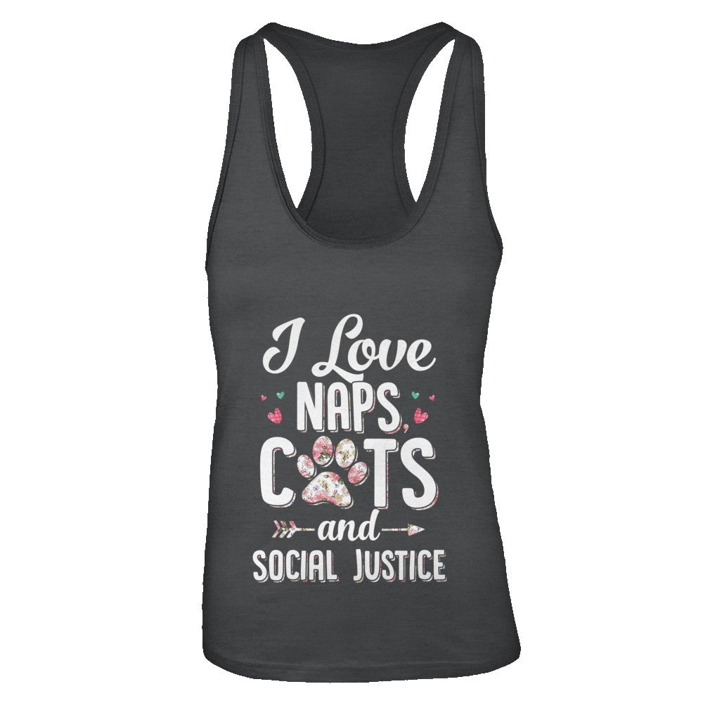 I Love Naps Cats And Social Justice Cat Gift For Women T-Shirt & Tank Top | Teecentury.com