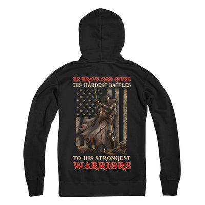 God Gives His Hardest Battles To His Strongest Warrior T-Shirt & Hoodie | Teecentury.com