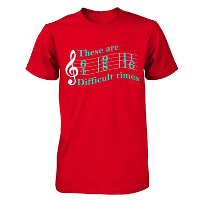 These Are Difficult Times Music T-Shirt & Hoodie | Teecentury.com