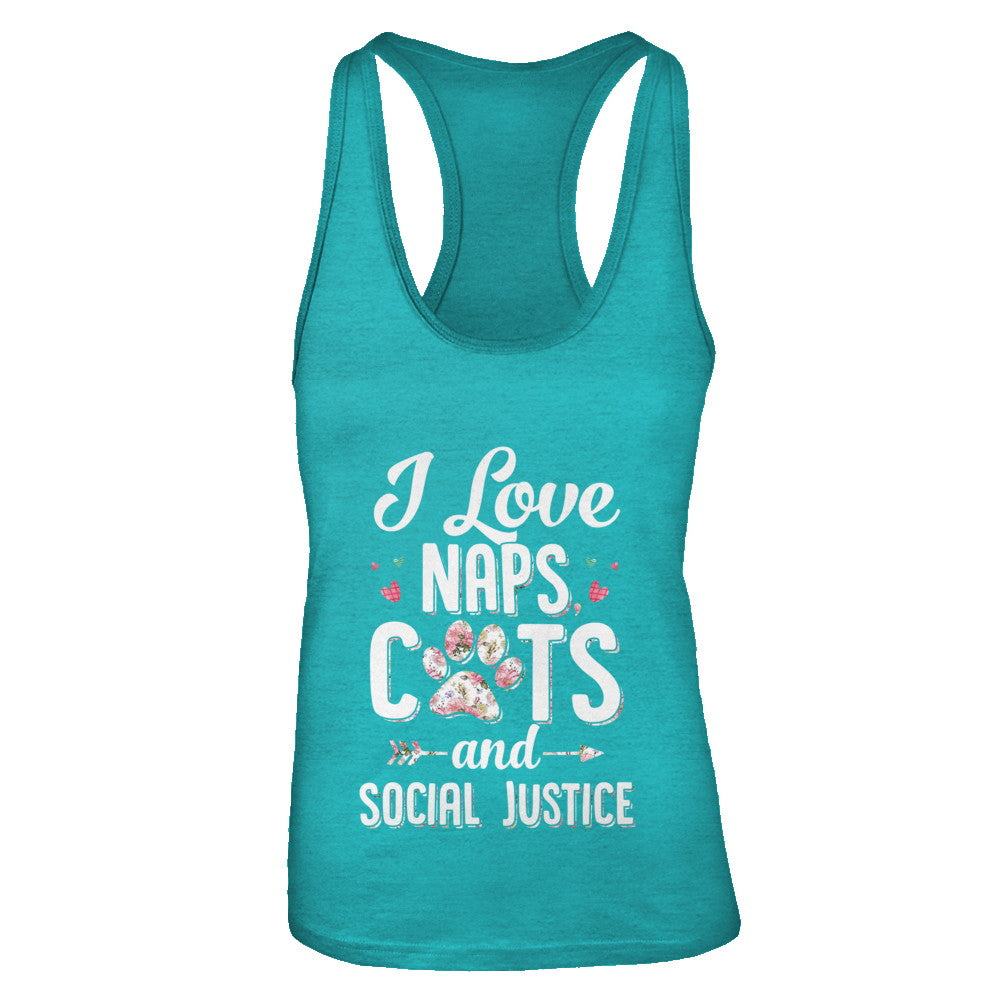I Love Naps Cats And Social Justice Cat Gift For Women T-Shirt & Tank Top | Teecentury.com