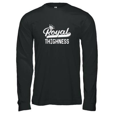 Royal Thighness Funny Sayings Fitness Gym Bodybuilding T-Shirt & Tank Top | Teecentury.com