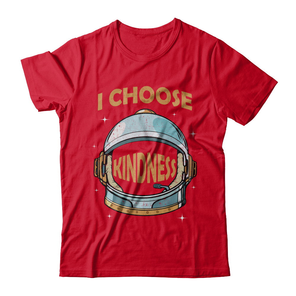 I Choose Kindness Day Teacher Be Kind Anti Bullying T-Shirt & Hoodie | Teecentury.com